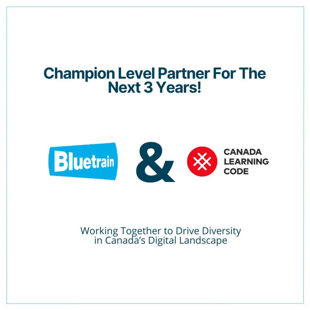 Bluetrain & Canada Learning Code Partnership